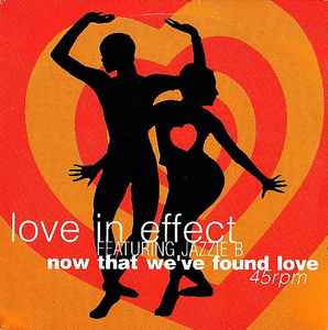 Love In Effect - Now That We've Found Love album cover