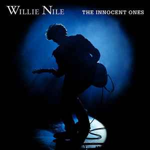 The Innocent Ones - Willie Nile