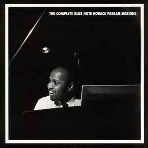 The Complete Blue Note Horace Parlan Sessions - Horace Parlan