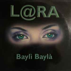 L@ra - Baylì Baylà album cover