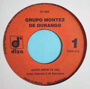 Grupo Montez de Durango – Adiós Amor Te Vas / Vestida de Color de Rosa  (2005, Vinyl) - Discogs