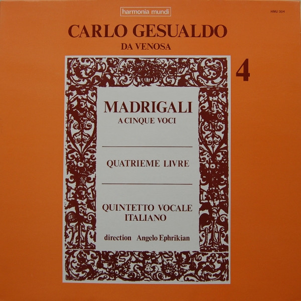 baixar álbum Carlo Gesualdo Da Venosa, Quintetto Vocale Italiano - Madrigali A Cinque Voci Quatrième Livre