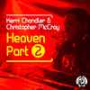 Kerri Chandler & Christopher McCray - Heaven (Part 2)