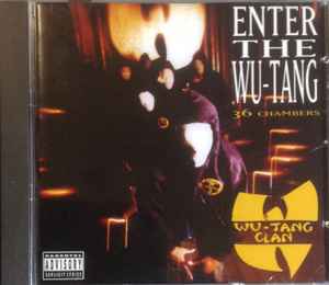 Wu-Tang Clan – Enter The Wu-Tang (36 Chambers) (CD) - Discogs