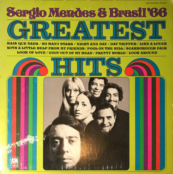 Sergio Mendes & Brasil '66 - Greatest Hits | Releases | Discogs