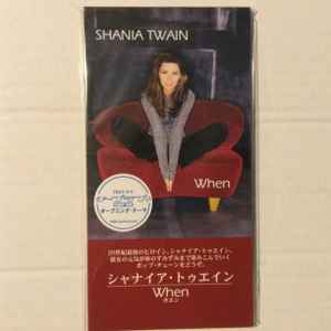 Shania Twain = シャナイア・トゥエイン – When = ホエン (1999, CD