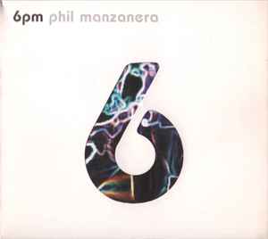 Phil Manzanera - 6PM album cover