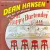Dean Hansen And HIs Accordions - The Happy Bartender