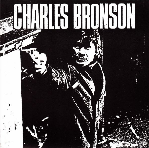 Charles Bronson – Charles Bronson (1995, Clear, Vinyl) - Discogs