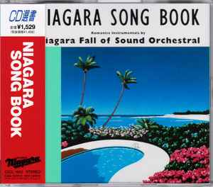 Niagara Fall Of Sound Orchestral – Niagara Song Book (CD) - Discogs