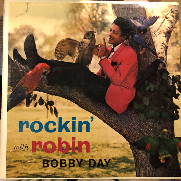 Bobby Day - Rockin' With Robin | Releases | Discogs