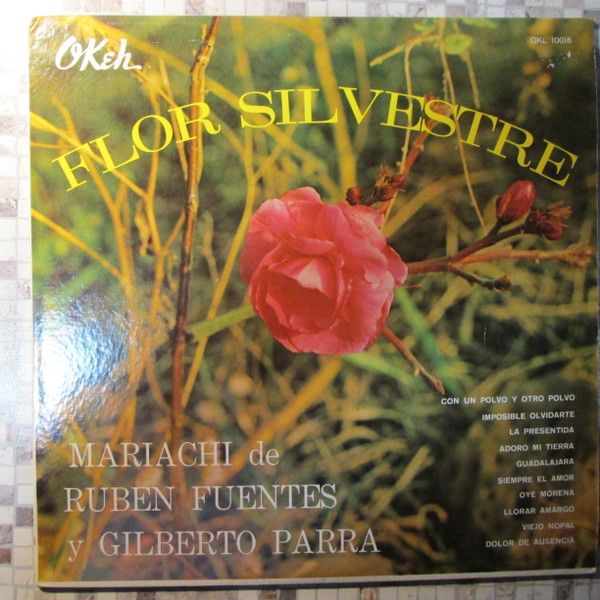 Flor Silvestre , Mariachi de Rubén Fuentes y Gilberto Parra – Flor Silvestre  Canta Sus Éxitos (1964, Vinyl) - Discogs