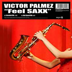 Victor Palmez - Feel Saxx album cover