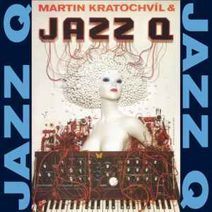 Martin Kratochvíl - Jazz Q album cover