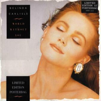 Belinda Carlisle – World Without You (1988, Vinyl) - Discogs