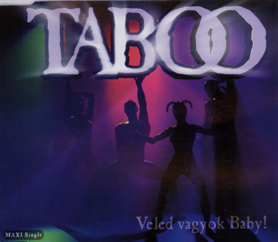 descargar álbum Taboo - Veled Vagyok Baby