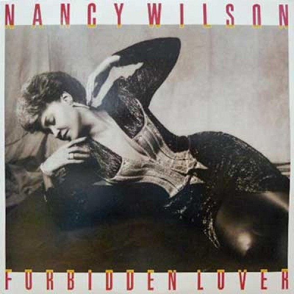 Nancy Wilson - Forbidden Lover | Releases | Discogs