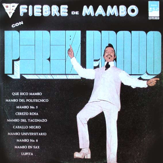 baixar álbum Perez Prado - Fiebre De Mambo Con Perez Prado
