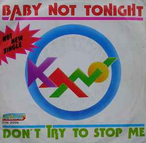 Baby Not Tonight / Don't Try To Stop Me - Kano