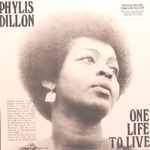 Phyllis Dillon - One Life To Live | Releases | Discogs