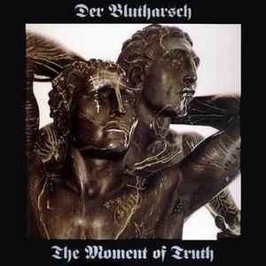 Der Blutharsch - The Moment Of Truth album cover