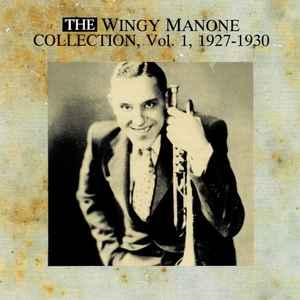 Wingy Manone - The Wingy Manone Collection, Vol. 1, 1927-1930 album cover
