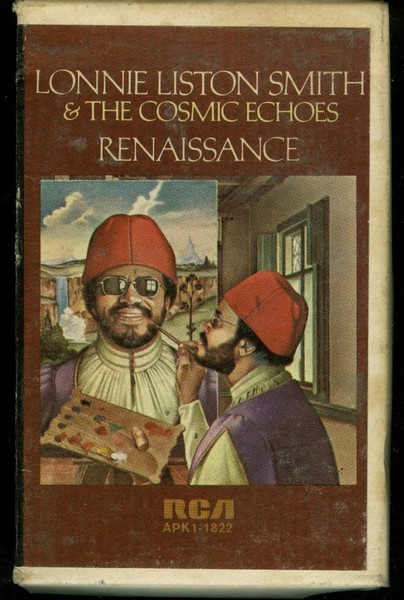 Lonnie Liston Smith & The Cosmic Echoes - Renaissance | Releases