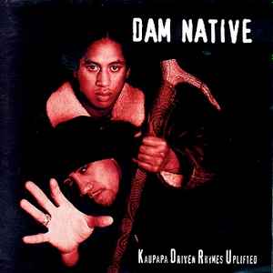 Dam Native - Kaupapa Driven Rhymes Uplifted album cover