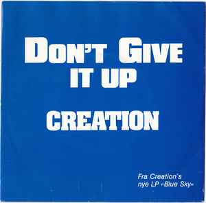 Creation (8) - Don't Give It Up album cover