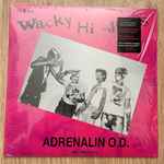 Cover of The Wacky Hi-Jinks of Adrenalin O.D., 2013-10-13, Vinyl
