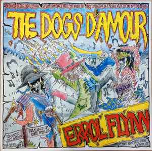 Errol Flynn - The Dogs D'Amour