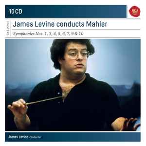 Gustav Mahler - James Levine Conducts Mahler: Symphonies Nos. 1, 3, 4, 5, 6, 7, 9 & 10