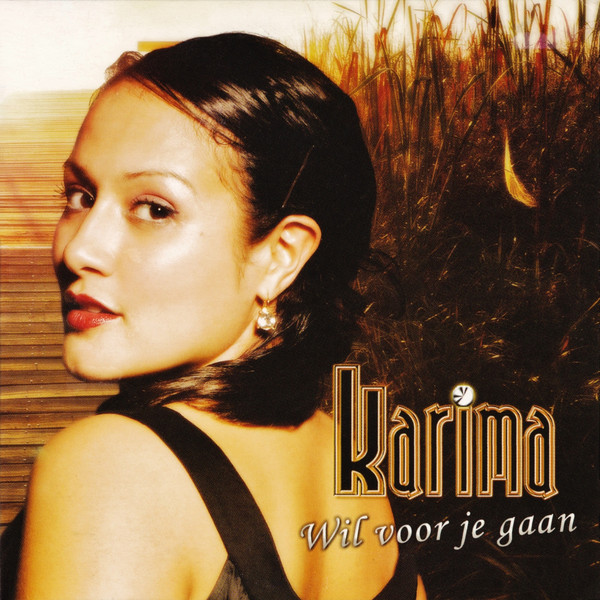 télécharger l'album Karima - Wil Voor Je Gaan