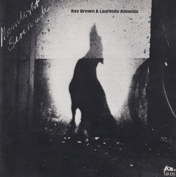 Ray Brown & Laurindo Almeida – Moonlight Serenade (1981, Direct