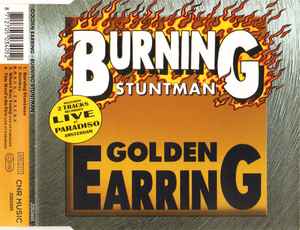 Golden Earring - Burning Stuntman