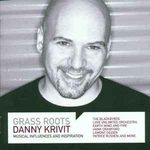 Danny Krivit - Grass Roots (Musical Influences And Inspiration) album cover