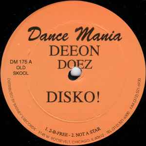 DJ Deeon - Deeon Doez Disko! / Back 2 Skool!