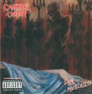 Cannibal Corpse – Tomb Of The Mutilated (2001, CD) - Discogs
