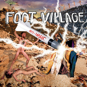 Album herunterladen Foot Village - Anti Magic