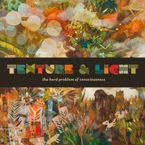 Texture & Light - The Hard Problem of Consciousness album cover