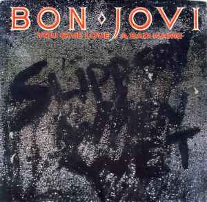 Bon Jovi - You Give Love A Bad Name album cover