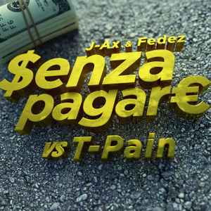 J-Ax - Senza Pagare album cover