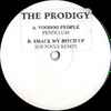 The Prodigy - Voodoo People / Smack My Bitch Up