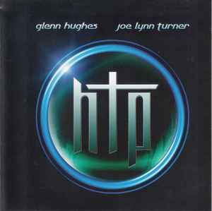 Hughes Turner Project – HTP (CD) - Discogs