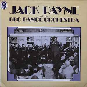 Jack Payne With His BBC Dance Orchestra - Jack Payne With His BBC Dance Orchestra