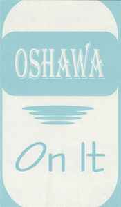 Oshawa - On It album cover