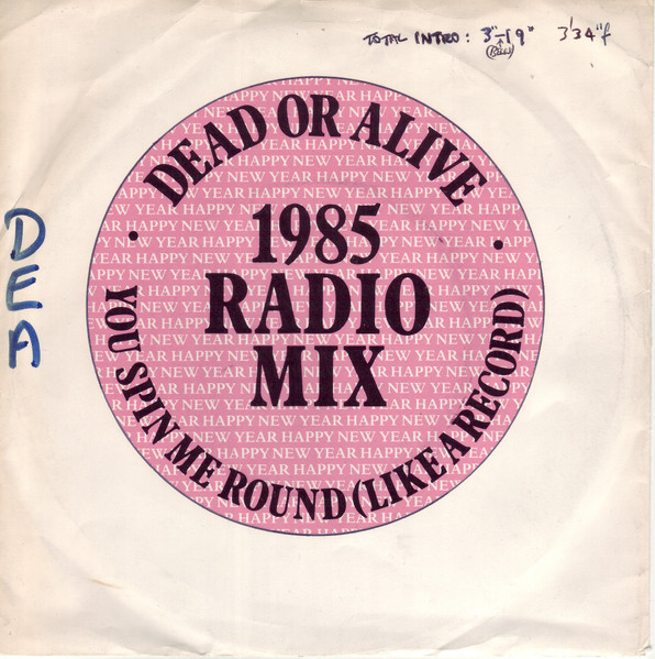 Dead Or Alive – You Spin Me Round (Like A Record) (1984, Vinyl) - Discogs