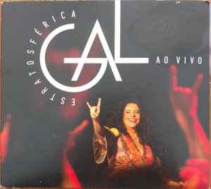 Gal Costa – Estratosférica Ao Vivo (2017, CD) - Discogs