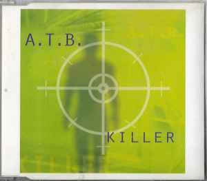 ATB Killer: CD, Single For Sale | Discogs