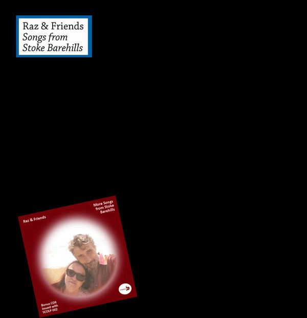 ladda ner album Raz & Friends - Songs From Stoke Barehills